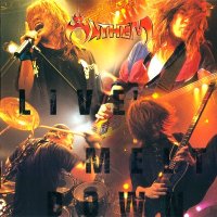 Anthem - Live\' Melt Down (2003)