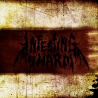 Infesting Swarm - Infesting Swarm (2011)