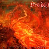 Hexenhaus - A Tribute To Insanity (1988)