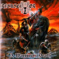 Resuscitator - A Warrior\'s Death (2005)