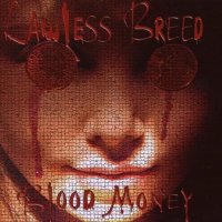 Lawless Breed - Blood Money (2008)