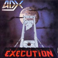 ADX - Exécution (1985)
