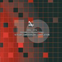 VA - 10 Years Of Progress Productions (2014)