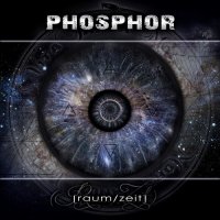Phosphor - Raum/Zeit (2016)