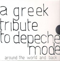 VA - A Greek Tribute To Depeche Mode-Around The World And Back (2005)