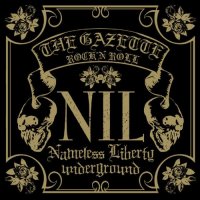 The Gazette - NIL (2006)