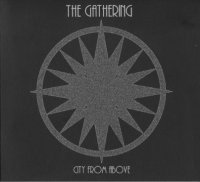 The Gathering - City From Above (2009)