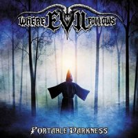 Where Evil Follows - Portable Darkness (2015)