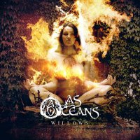 As Oceans - Willows (2015)