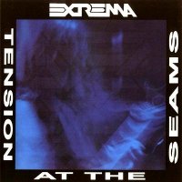 Extrema - Tension At The Seams (Re-release 2003) (1993)