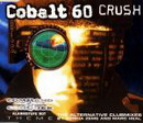Cobalt 60 - Crush (1997)