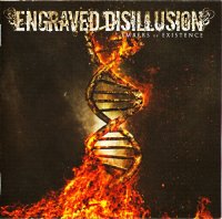 Engraved Disillusion - Embers of Existence (2011)