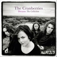 The Cranberries - Dreams: The Collection (2012)
