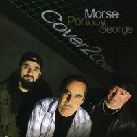 Morse Portnoy George - Cover 2 Cover (2012)