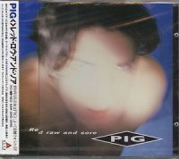 Pig - Red Raw And Sore ( EP ) (1994)