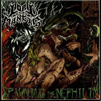 Lord Mantis - Spawning The Nephilim (2009)
