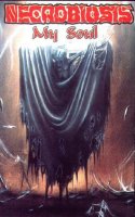 Necrobiosis - My Soul (1994)
