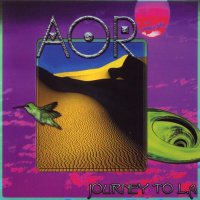 AOR - Journey To L.A (2009)