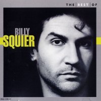 Billy Squier - The Best Of Billy Squier (2005)