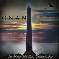 Onan - Our Names Will Echo Through The Ages (2012)