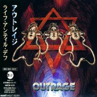 Outrage - Life Until Deaf (1995)