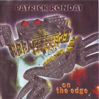 Patrick Rondat - On the Edge (1999)