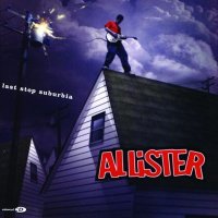 Allister - Last Stop Suburbia (2002)