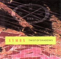 Xymox - Twist Of Shadows (1989)