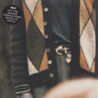Felt - Let The Snake Crinkle Their Heads To Death (1986)