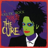 Seven Nations - A Celtic Rock Tribute To The Cure (2007)