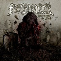 Facebreaker - Dedicated To The Flesh (2013)