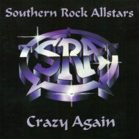 Southern Rock Allstars - Crazy Again (2001)  Lossless