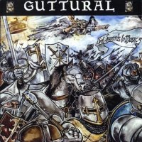 Guttural - Set Swords To Music (2003)