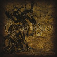 QuarterBlind - The Root Of Affliction (2010)