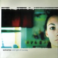 Wolverine - Cold Light of Monday (2003)