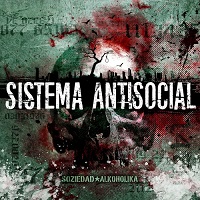 Soziedad Alkoholika - Sistema antisocial (2017)