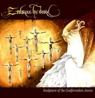 Embrace By Dark - Sculpture Of The Godforsaken Aeons (2003)
