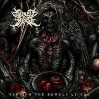 Soiled By Blood - Serving The Bowels Of God (2014)