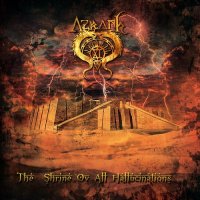 Azrath-11 - The Shrine ov all Hallucination (2011)
