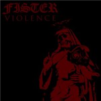 Fister - Violence (2012)