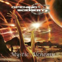 Opening Scenery - Mystic Alchemy (2011)