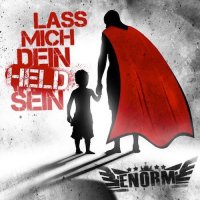 Enorm - Lass Mich Dein Held Sein (2015)