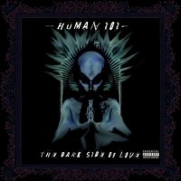 Human 101 - The Dark Side Of Love (2011)