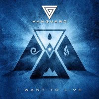 Vanguard - I Want To Live (2015)