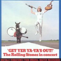 The Rolling Stones - Get Yer Ya-Ya\'s Out! (US Live) (1970)