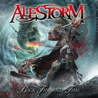 Alestorm - Back Through Time (2011)  Lossless
