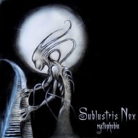 Sublustris Nox - Nyctophobia (2012)