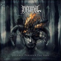 Infernal - Journey Through The Soul (2014)