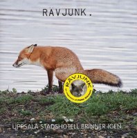 Rävjunk - Uppsala Stadshotell Brinner Igen (2016)