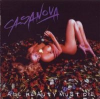 Casanova - All Beauty Must Die (2004)